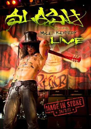 Slash - Made In Stoke 24/7/11 - Slash - Elokuva - EAGLE VISUAL - 5034504990944 - torstai 1. kesäkuuta 2017