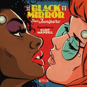Cover for Clint Mansell · Black Mirror San Junipero (LP) [Standard edition] (2017)