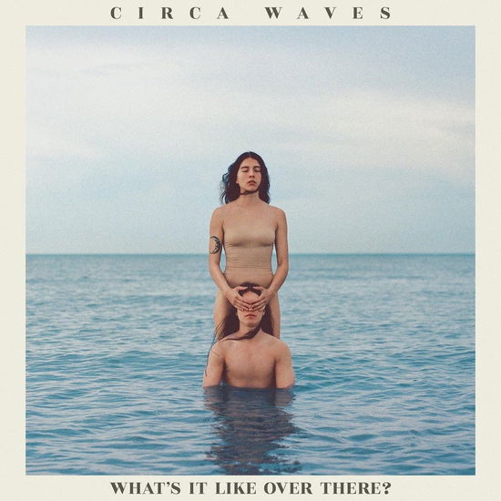 Cover for Circa Waves · What's It Like over There? (LP) [Limited edition] (2020)