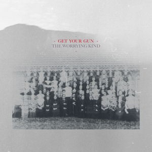 Cover for Get Your Gun · Worrying Kind (LP) (2014)