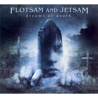 Flotsam & Jetsam - Dreams Of Death [digipak] - Flotsam & Jetsam - Musikk - METAL MIND - 5907785031944 - 27. mars 2008