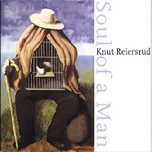 Cover for Knut Reiersrud · Soul Of A Man (CD) (2011)