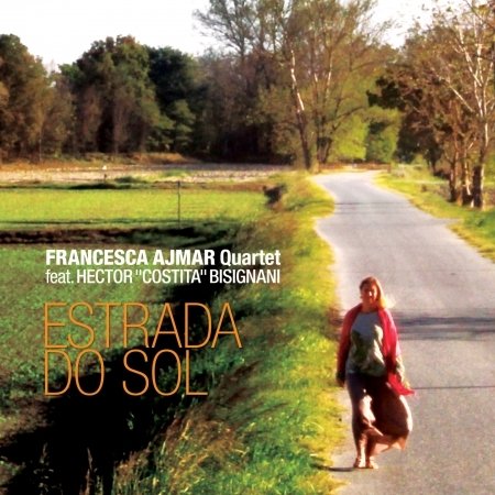 Cover for Francesca Quartet Ajmar · Estrada Do Sol (CD) (2019)