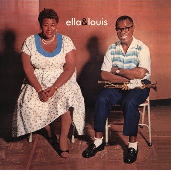 Cover for Ella Fitzgerald &amp; Louis Armstrong · Ella &amp; Louis (CD) (2017)