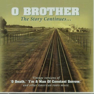 Various Artists - O Brother the Story Cont - Musiikki - COUNTRY STARS - 8712177042944 - perjantai 8. marraskuuta 2019
