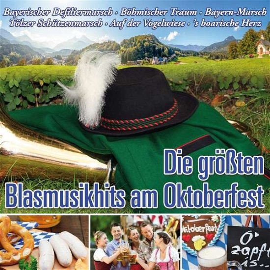 Die Grossten Blasmusikhits Am Oktoberfest - V/A - Música - MCP - 9002986698944 - 26 de agosto de 2016