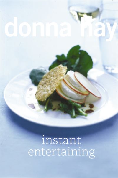 Cover for Donna Hay · Instant Entertaining (Hardcover Book) (2006)