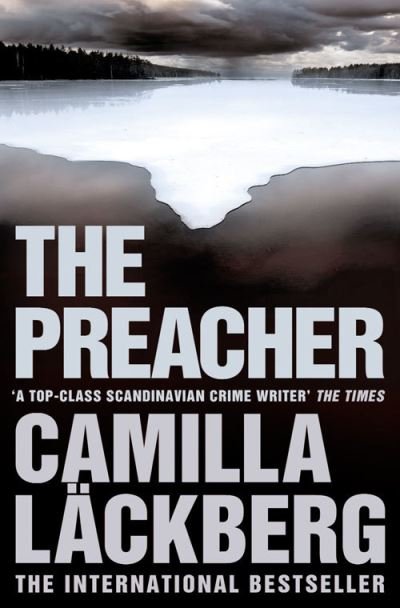Cover for Camilla Lackberg · The Preacher - Patrik Hedstrom and Erica Falck (Paperback Bog) (2010)
