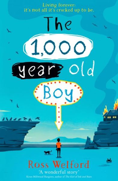 Cover for Ross Welford · The 1,000-year-old Boy (Paperback Book) [Edition edition] (2018)