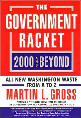 Cover for Martin L. Gross · Government Racket: 2000 and Beyond (Paperback Book) (2001)