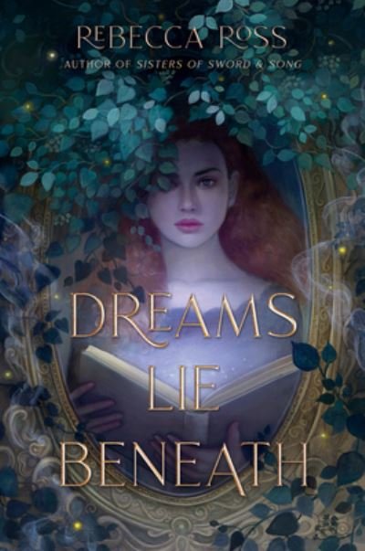 Cover for Rebecca Ross · Dreams Lie Beneath (Paperback Book) (2022)