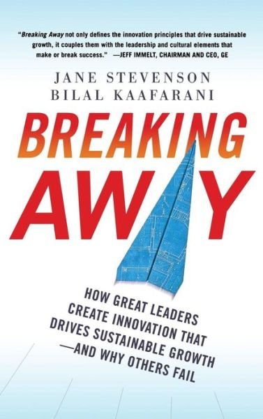 Cover for Jane Stevenson · Breaking Away: How Great Leaders Create Innovation that Drives Sustainable Growth--and Why Others Fail (Gebundenes Buch) [Ed edition] (2011)