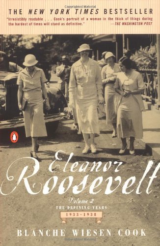 Cover for Blanche Wiesen Cook · Eleanor Roosevelt : Volume 2 , the Defining Years, 1933-1938 (Taschenbuch) [Reissue edition] (2000)