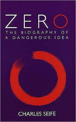 Zero: The Biography of a Dangerous Idea - Charles Seife - Bücher - Profile Books Ltd - 9780285635944 - 12. Oktober 2000