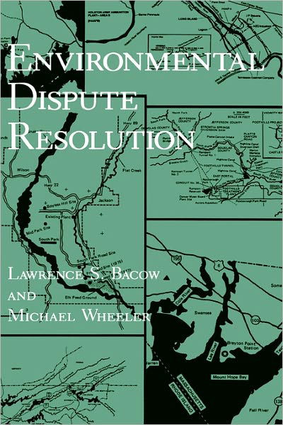 Cover for Lawrence S. Bacow · Environmental Dispute Resolution - Environment, Development and Public Policy: Environmental Policy and Planning (Gebundenes Buch) [1984 edition] (1984)