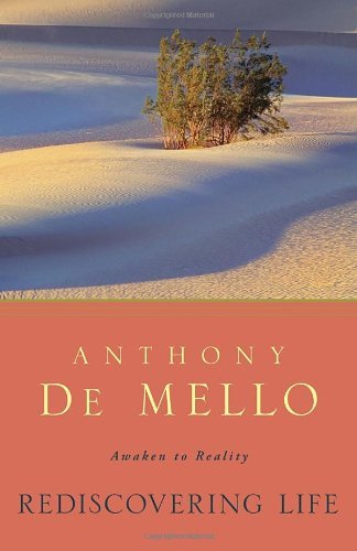 Cover for Anthony De Mello · Rediscovering Life: Awaken to Reality (Paperback Bog) (2012)
