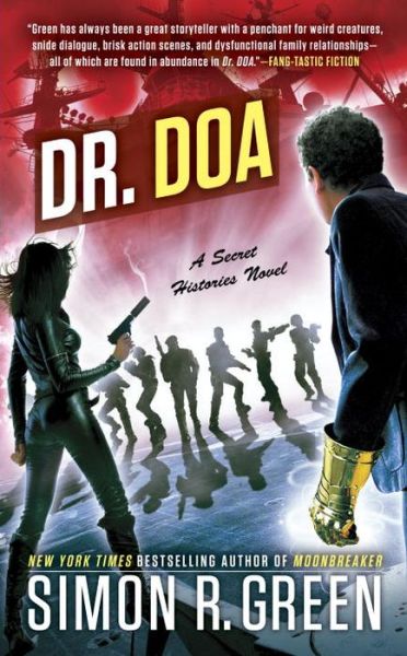 Dr. DOA - Secret Histories - Simon R. Green - Kirjat - Penguin Publishing Group - 9780451476944 - tiistai 2. toukokuuta 2017