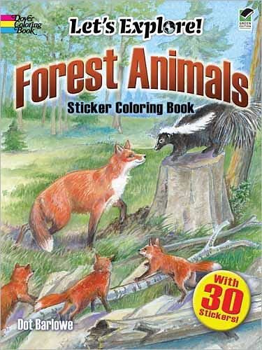 Cover for Dot Barlowe · Forest Animals Sticker Coloring Book - Dover Nature Coloring Book (Paperback Book) (2011)