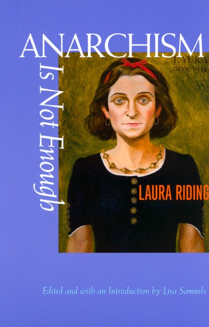 Cover for Laura Riding · Anarchism Is Not Enough (Paperback Book) (2001)