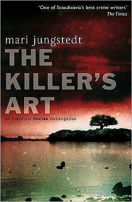 Cover for Mari Jungstedt · The Killer's Art: Anders Knutas series 4 - Anders Knutas (Paperback Book) (2011)