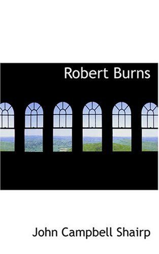 Cover for John Campbell Shairp · Robert Burns (Paperback Book) (2008)