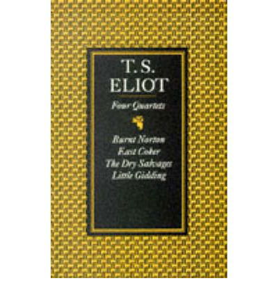 Four Quartets - T. S. Eliot - Bücher - Faber & Faber - 9780571068944 - 8. Mai 2001