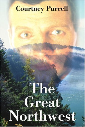 Cover for Courtney Purcell · The Great Northwest (Paperback Book) (2002)