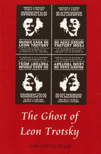 Cover for Lois Young-tulin · The Ghost of Leon Trotsky (Paperback Book) (2008)