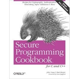 Secure Programming Cookbook for C & C++ - John Viega - Boeken - O'Reilly Media - 9780596003944 - 19 augustus 2003