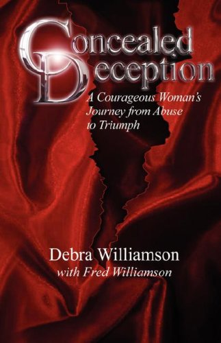 Cover for Fred Williamson · Concealed Deception: a Courageous Woman's Journey from Abuse to Triumph (Paperback Book) (2007)