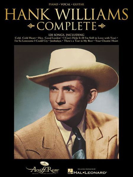 Hank Williams Complete - Hank Williams - Książki - Hal Leonard Corporation - 9780634006944 - 1 listopada 1999