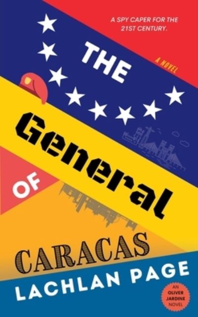 Cover for Lachlan Page · The General of Caracas (Paperback Book) (2022)