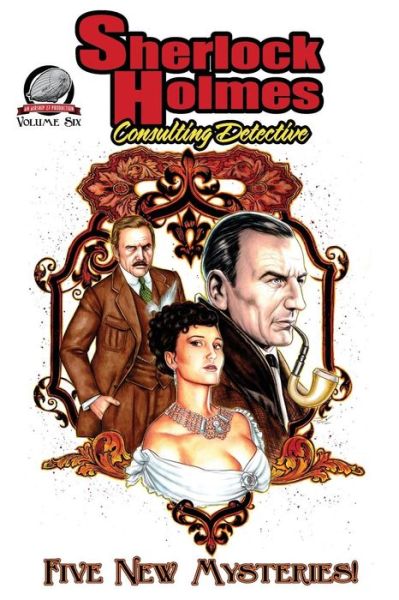 Sherlock Holmes: Consulting Detective Volume 6 - Greg Hatcher - Livres - Airship 27 - 9780692244944 - 24 juin 2014