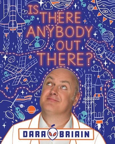 Cover for Dara O Briain · Is There Anybody Out There? (Inbunden Bok) (2020)