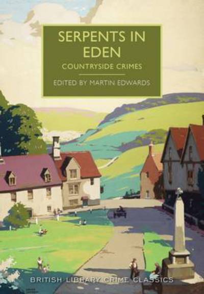 Cover for Edwards, Martin (Ed) · Serpents in Eden: Countryside Crimes - British Library Crime Classics (Pocketbok) (2016)