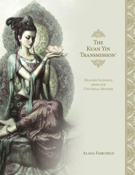 Cover for Alana Fairchild · Kuan Yin Transmission Book (Bok) (2019)