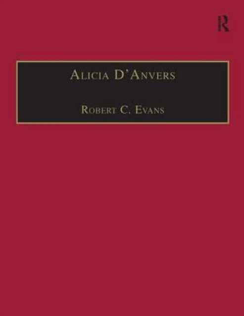 Cover for Robert C. Evans · Alicia D'Anvers: Printed Writings 1641–1700: Series II, Part Two, Volume 2 - The Early Modern Englishwoman: A Facsimile Library of Essential Works &amp; Printed Writings, 1641-1700: Series II, Part Two (Hardcover Book) [New edition] (2003)