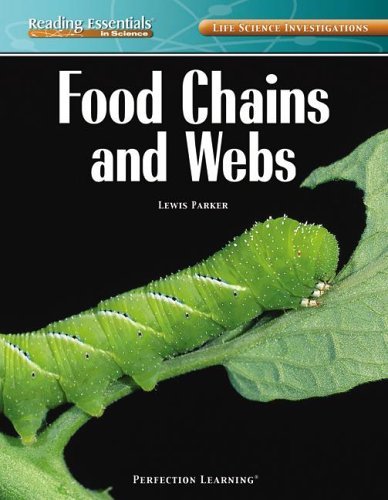 Cover for Lewis Parker · Food Chains and Webs (Reading Essentials in Science - Life Science) (Gebundenes Buch) (2005)