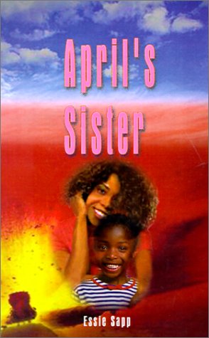Cover for Essie Sapp · April's Sister (Pocketbok) (2001)