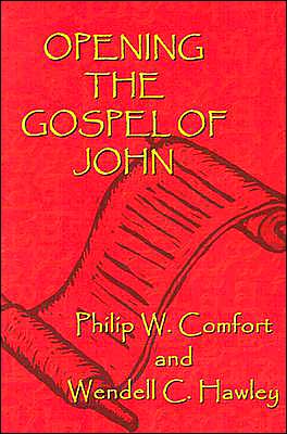 Cover for Wendell C. Hawley · Opening the Gospel of John (Paperback Book) (2002)