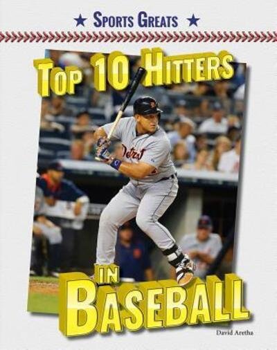 Cover for David Aretha · Top 10 Hitters in Baseball (Paperback Book) (2015)