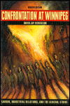 Confrontation at Winnipeg: Labour, Industrial Relations, and the General Strike - David J. Bercuson - Książki - McGill-Queen's University Press - 9780773507944 - 1 lipca 1990