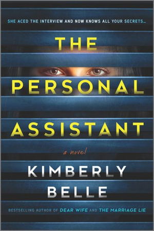 The Personal Assistant - Kimberly Belle - Books - Park Row - 9780778333944 - November 29, 2022