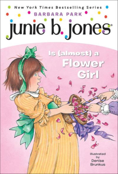 Cover for Barbara Park · Junie B. Jones is (Almost) a Flower Girl (Hardcover Book) (1999)