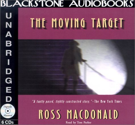 Cover for Ross Macdonald · The Moving Target (Audiobook (CD)) [Unabridged edition] (2001)