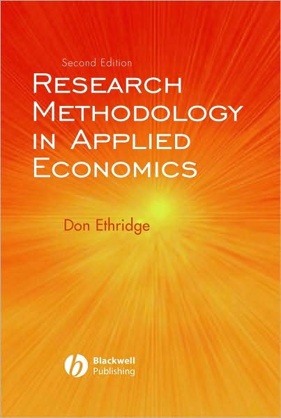 Cover for Ethridge, Don E. (Chairman and Professor, Department of Agricultural and Applied Economics, Texas Tech University, Lubbock) · Research Methodology in Applied Economics (Hardcover Book) (2004)