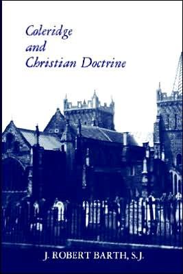 Cover for Robert J. Barth · Coleridge and Christian Doctrine (Paperback Bog) [Revised Reprint edition] (1987)