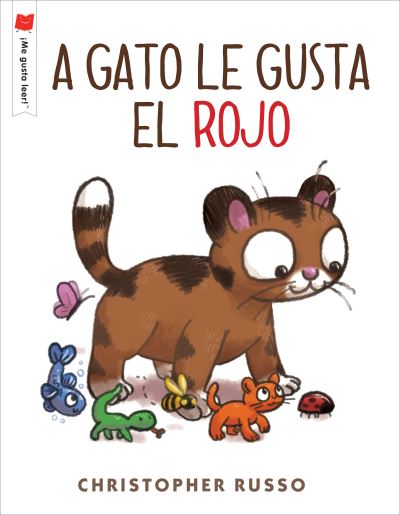 Cover for Christopher Russo · A gato le gusta el rojo - !Me gusta leer! (N/A) (2022)