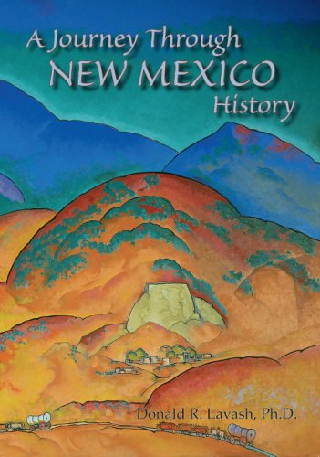 Cover for Donald R. Lavash · A Journey Through New Mexico History (Paperback Book) [Updated and Revised 2006 edition] (2006)