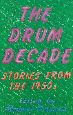 Cover for Michael Chapman · The Drum Decade (Pocketbok) (1989)